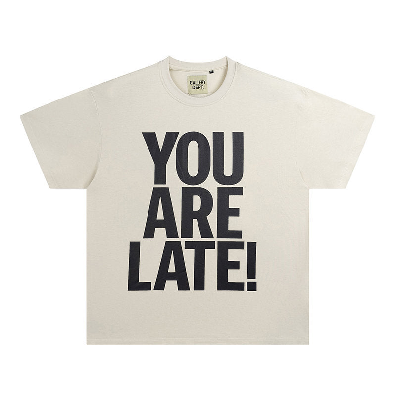 You Are Late T-Shirt